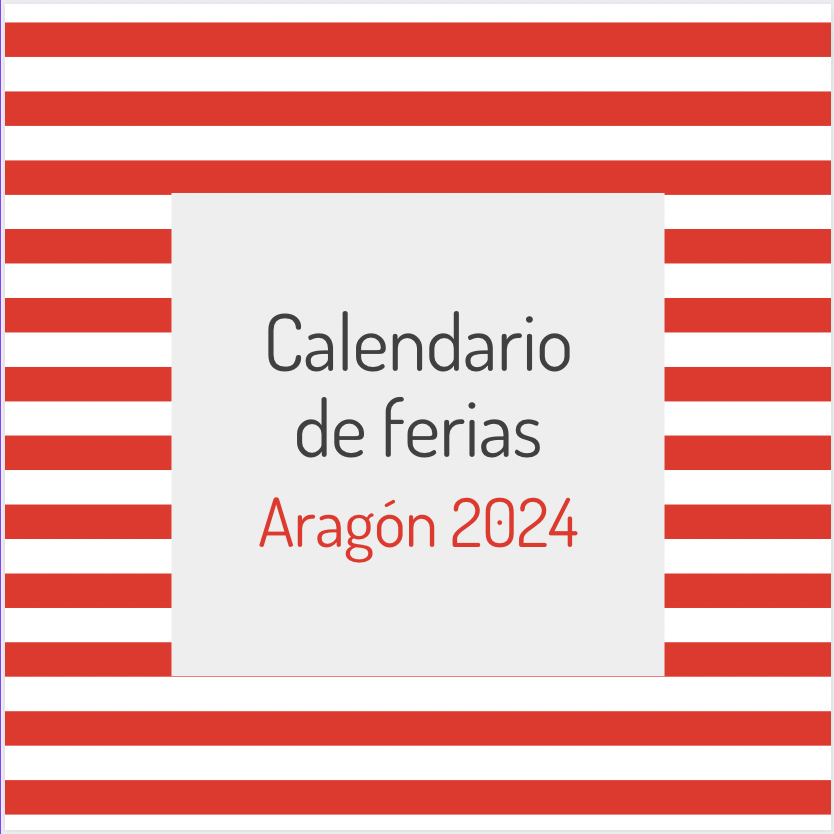 Publicado El Calendario Oficial De Ferias De Arag N