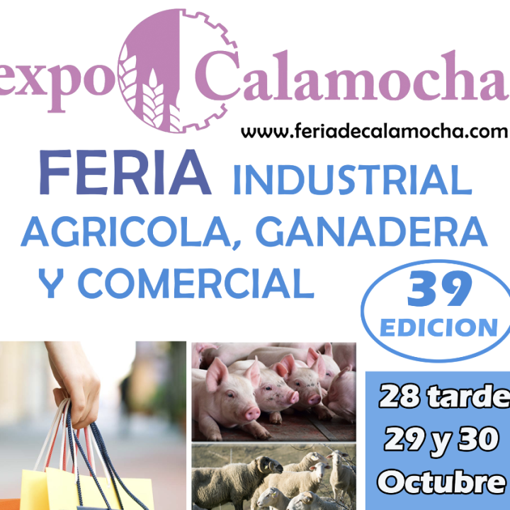 ExpoCalamocha celebra su 39 edición del 28 al 30 de octubre