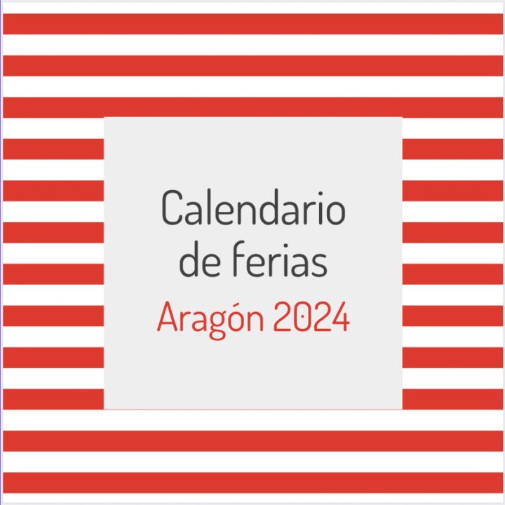 Publicado el calendario oficial de Ferias de Aragón